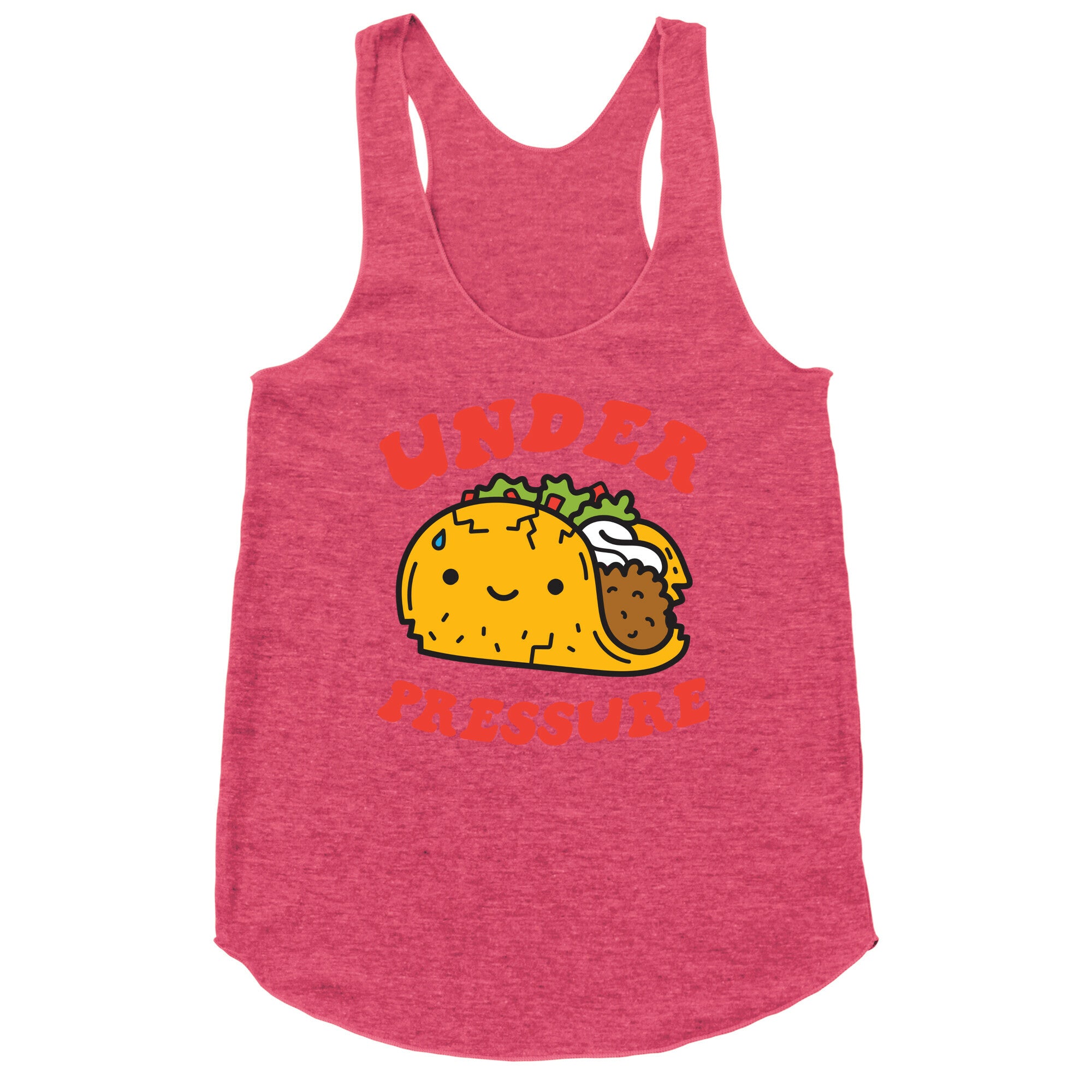 Under Pressure (Taco) Racerback Tank